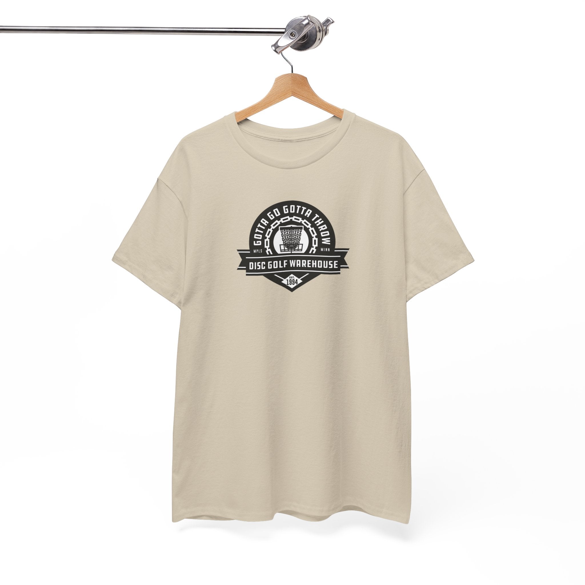 Gotta Go Gotta Throw Unisex Heavy Cotton Disc Golf Tee [AVAILABLE ONLINE ONLY]