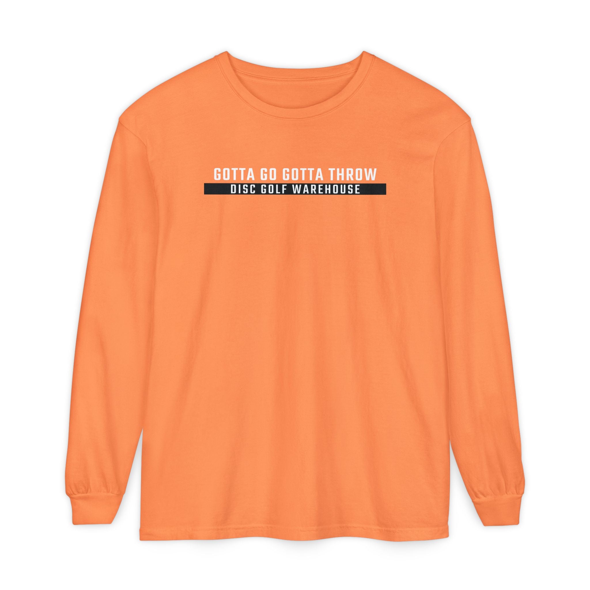 Gotta Go Gotta Throw Bar Stamp Unisex Garment-dyed Long Sleeve Disc Golf T-Shirt [AVAILABLE ONLINE ONLY]